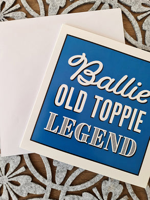 Ballie Old Toppie Legend Greeting Card