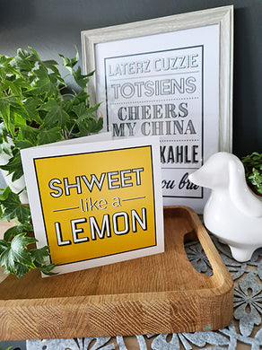 Shweet Like A Lemon Greeting Card