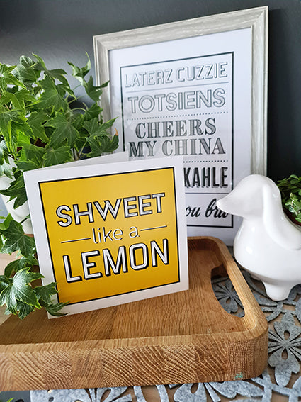 Shweet Like A Lemon Greeting Card